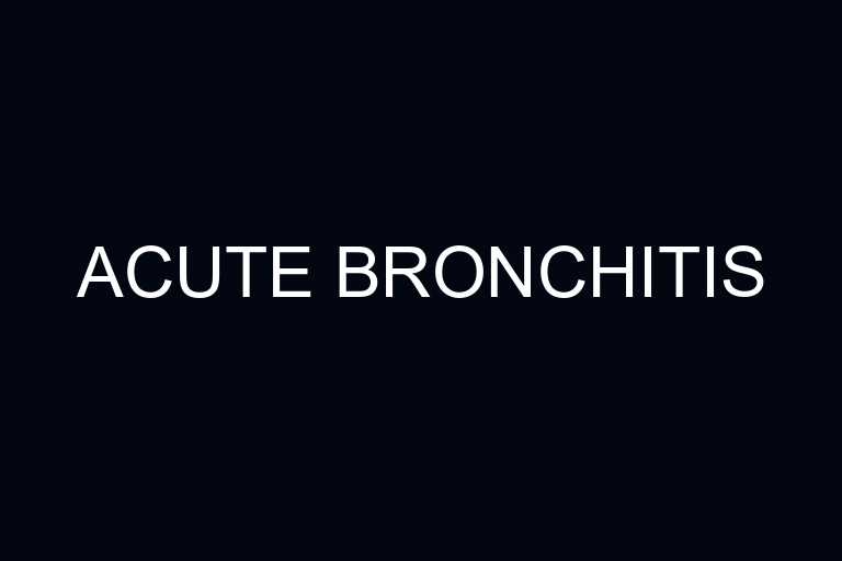 acute bronchitis overview