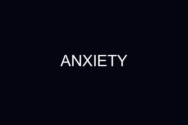 anxiety overview