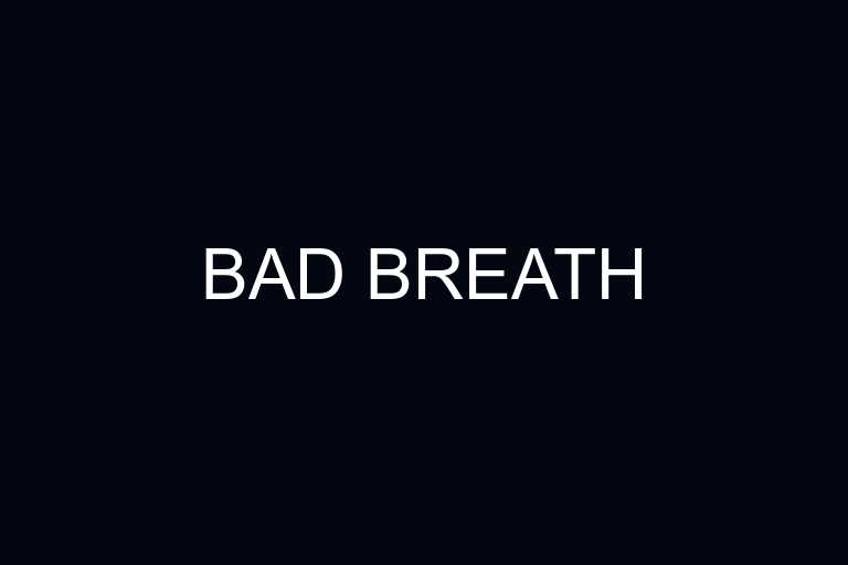 bad breath overview