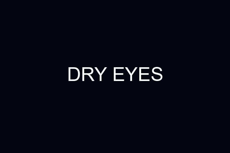 dry eyes overview