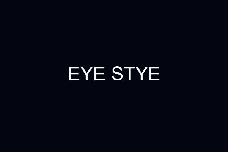 eye stye overview