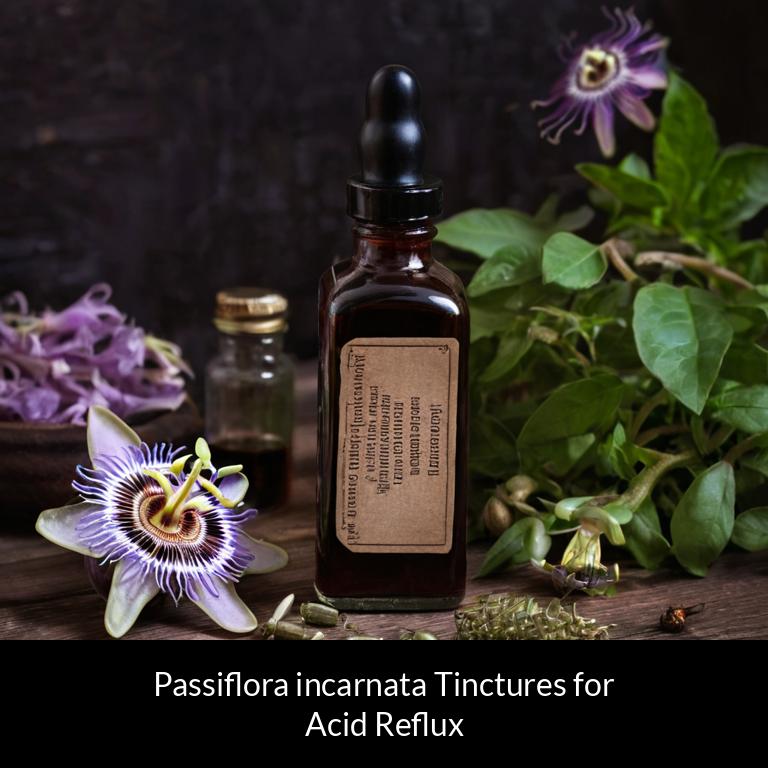 herbal tinctures for acid reflux passiflora incarnata herbs