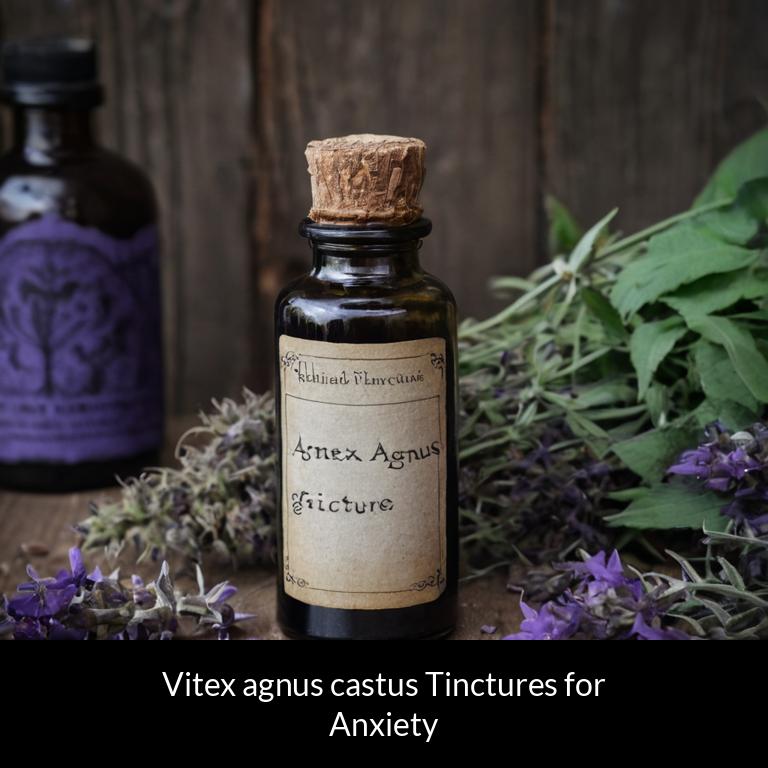 herbal tinctures for anxiety vitex agnus castus herbs