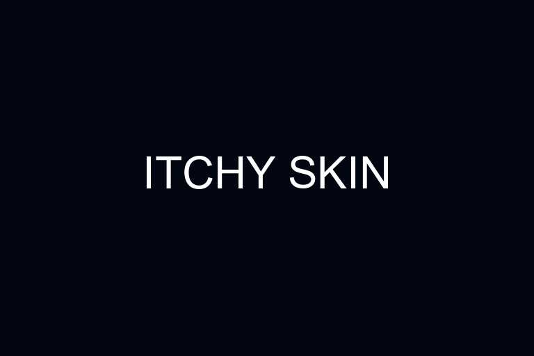 itchy skin overview