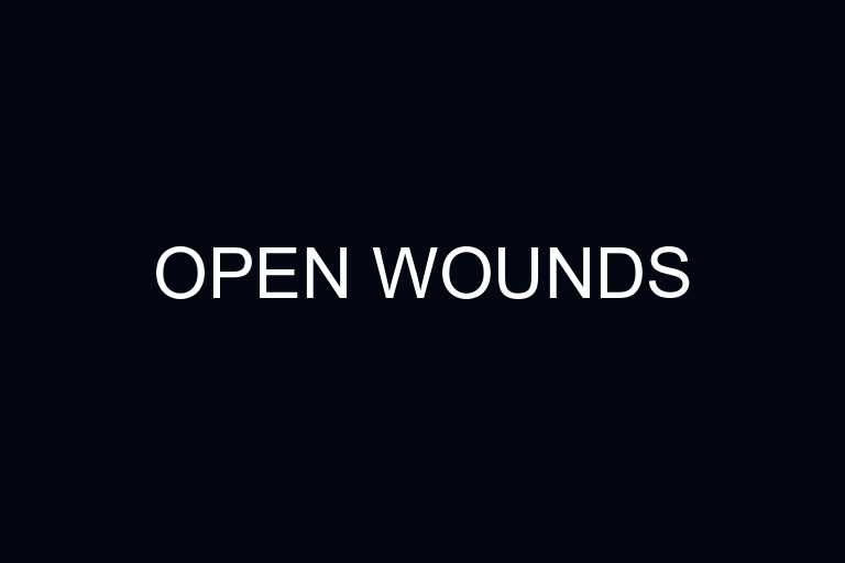 open wounds overview