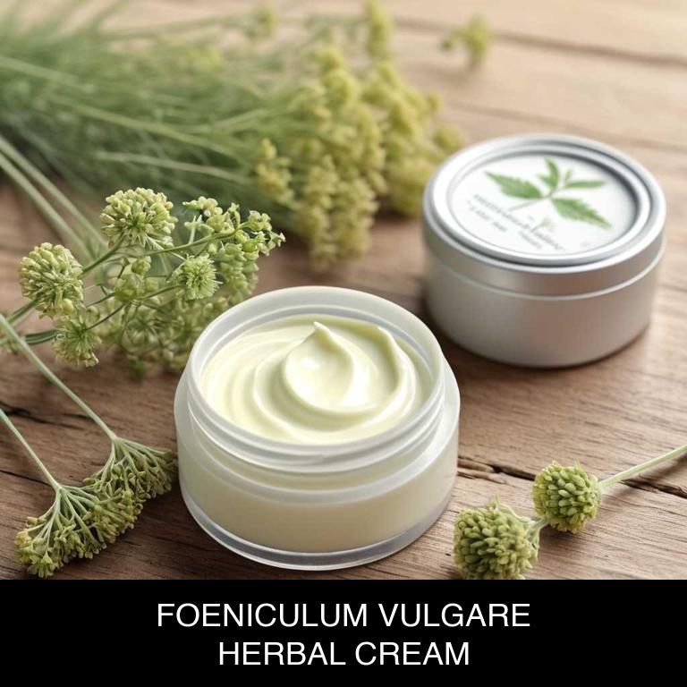 foeniculum vulgare herbal creams for lost-voice