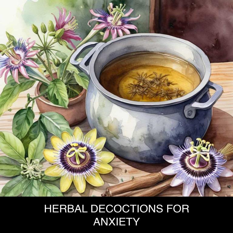 herbal decoctions for anxiety overview