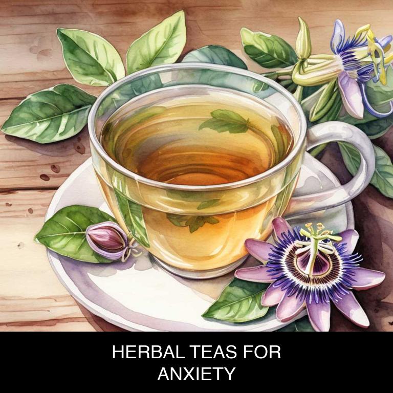 herbal teas for anxiety overview