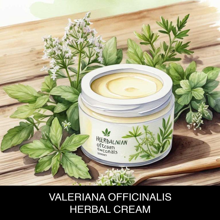 valeriana officinalis herbal creams for heart-pain