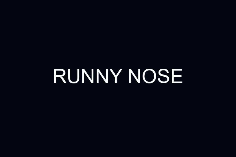 runny nose overview